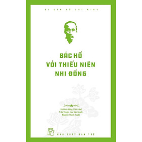 Bác Hồ Với Thiếu Niên Nhi Đồng