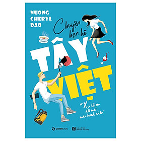 Chuyện Hẹn Hò Tây - Việt (SGB)