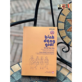  (Phụ nữ tùng thư - Tủ sách giới và phát triển) BÌNH ĐẲNG GIỚI TẠI NƠI LÀM VIỆC – Nhóm tác giả Ecue – NXB Phụ Nữ Việt Nam (bìa mềm)