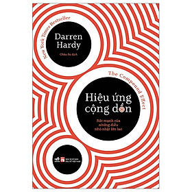 Hiệu Ứng Cộng Dồn Sức Mạnh Của Những Điều Nhỏ Nhặt Lớn Lao