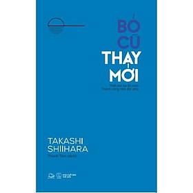 Sách Bỏ Cũ Thay Mới - Bản Quyền
