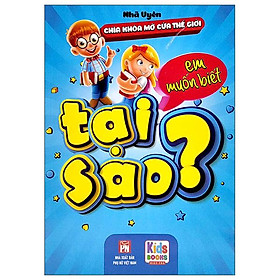 Chìa Khóa Mở Cửa Thế Giới - Em Muốn Biết Tại Sao?