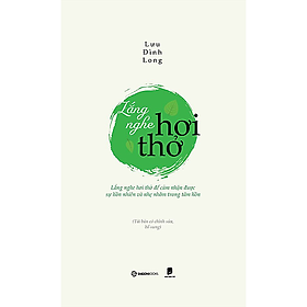 Lắng nghe hơi thở - Tác giả: Lưu Đình Long