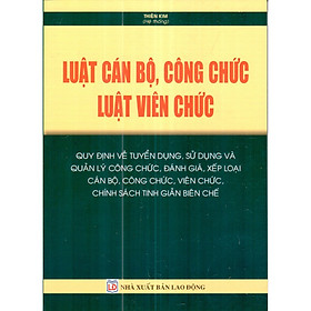 Luật Cán Bộ, Công Chức - Luật Viên Chức