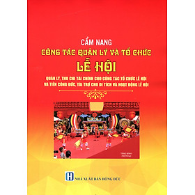 Cẩm Nang Lễ Hội Truyền Thống Việt Nam (Lao Động)