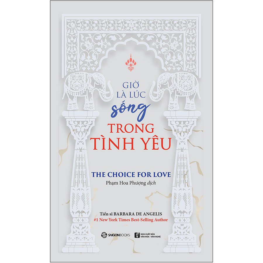 Cuốn sách: Giờ Là Lúc Sống Trong Tình Yêu