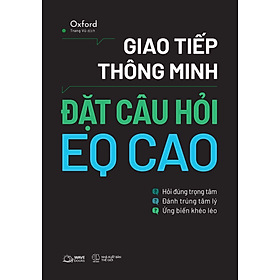 Giao Tiếp Thông Minh - Đặt Câu Hỏi EQ Cao