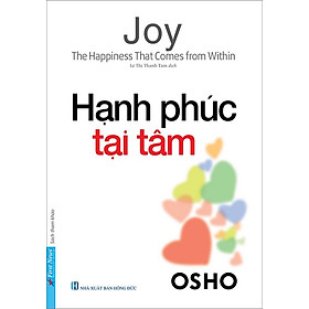 Osho: Hạnh Phúc Tại Tâm (Tái bản năm 2023)