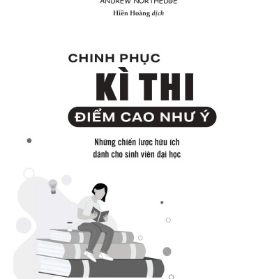 Chinh Phục Kì Thi, Điểm Cao Như Ý