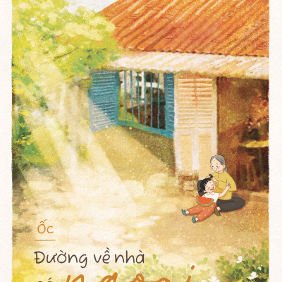 Sách - Đường Về Nhà Có Ngoại Chờ Mong - Tặng Kèm Bookmark