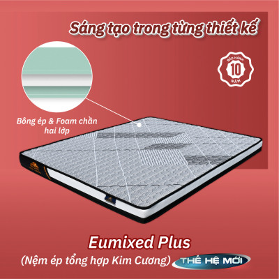 Nệm Ép Tổng Hợp Kim Cương Thế Hệ Mới Eumixed Plus