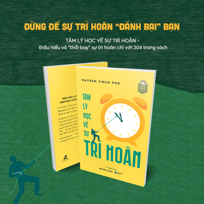 Tâm Lý Học Về Sự Trì Hoãn _AZ
