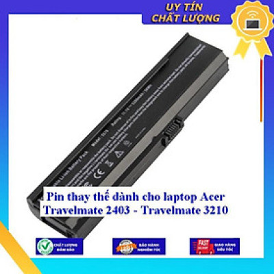 Pin dùng cho laptop Acer Travelmate 2403 - Travelmate 3210 - Hàng Nhập Khẩu  MIBAT828