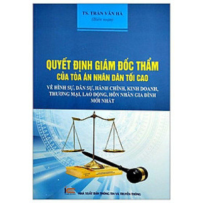 Các Thông Tư Liên Tịch Của Tòa Án Nhân Dân Tối Cao, Viện Kiểm Sát Nhân Dân Tối Cao, Bộ Tư Pháp, Bộ Công An, Bộ Quốc Phòng Về Hình Sự, Tố Tụng Hình Sự, Dân Sự, Tố Tụng Dân Sự, Hành Chính, Kinh Tế, Thương Mại, Lao Động, Hôn Nhân Gia Đình Mới Nhất