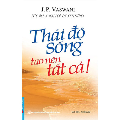 Sách - Combo Điều kỳ diệu của thái độ sống + Thái độ sống tạo nên tất cả - First News