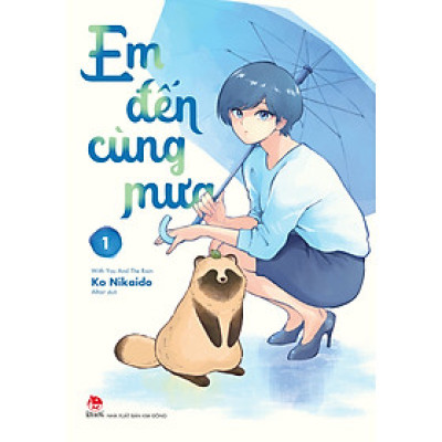 Em Đến Cùng Mưa - With You And The Rain (Các Tập Lẻ)