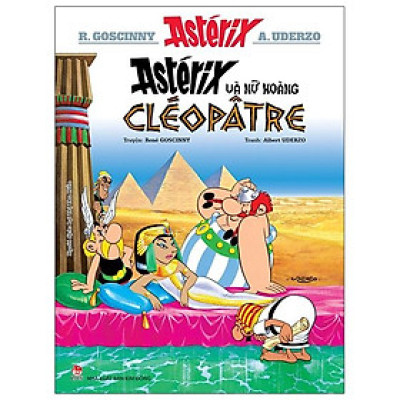 Asterix - Astérix Và Nữ Hoàng Cléopâtre (Tái Bản 2023)