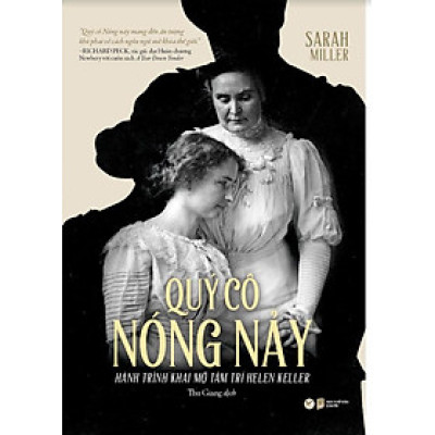 Quý Cô Nóng Nảy - Hành Trình Khai Mở Tâm Trí Hellen Keller