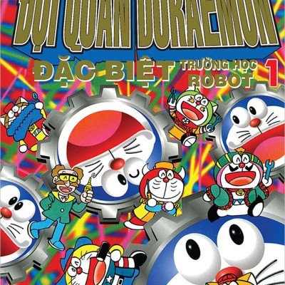 Đội Quân Doraemon Đặc Biệt - Trường Học Robot - Tập 1 (Tái Bản 2022)