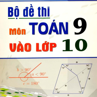 Bộ Đề Thi Môn Toán 9 Vào Lớp 10 (Tái Bản 2023)
