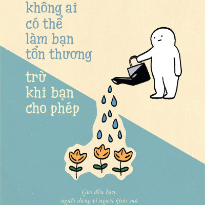 Sách AZ - Không Ai Có Thể Làm Bạn Tổn Thương Trừ Khi Bạn Cho Phép (Tặng Bookmark)