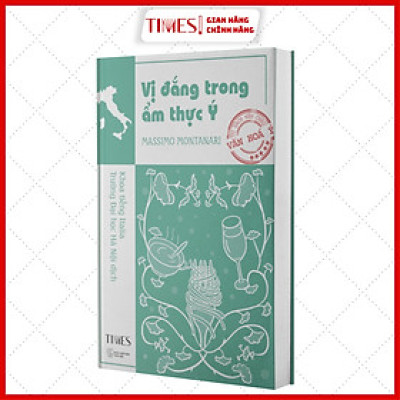 Sách - Vị Đắng Trong Ẩm Thực Ý - TIMES BOOKS