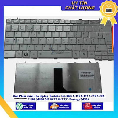 Bàn Phím dùng cho laptop Toshiba Satellite U400 U405 U500 U505 U800 M800 M900 T130 T135 Portege M900 - Hàng Nhập Khẩu New Seal
