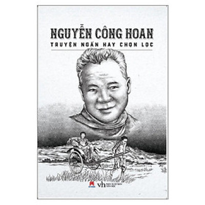 - Nguyễn Công Hoan - Truyện Ngắn Hay Chọn Lọc
