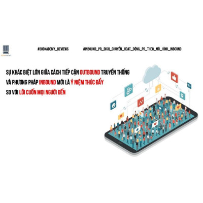 Sách - Inbound PR - Dịch Chuyển Hoạt Động Theo Mô Hình Inbound - First News