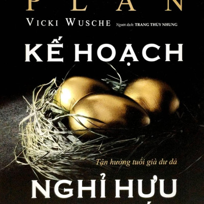 Kế Hoạch Nghỉ Hưu Sung Túc
