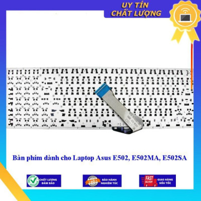 Bàn phím dùng cho Laptop Asus E502 E502MA E502SA - Hàng Nhập Khẩu New Seal