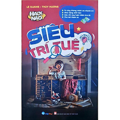 Hack Não - Siêu Trí Tuệ: Tư Duy Thông Minh Và Nhanh Trí - Khả Năng Sinh Tồn - Câu Đố Suy Luận Kiểm Tra IQ - Thử Tài Thám Tử