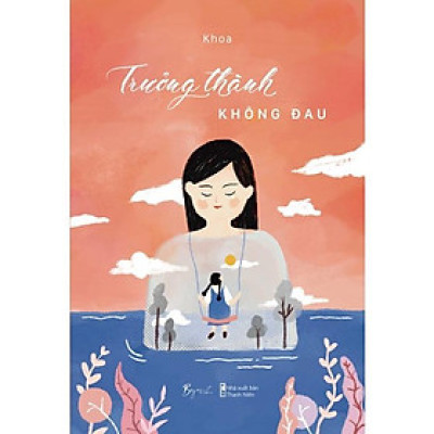 Sách  Trưởng Thành Không Đau - Skybooks - BẢN QUYỀN