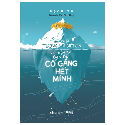 Sách AZ - Hãy Khiến Tương Lai Biết Ơn Vì Hiện Tại Bạn Đã Cố Gắng Hết Mình (Tặng Bookmark)