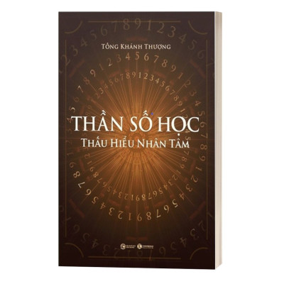 Thần Số Học: Thấu Hiểu Nhân Tâm