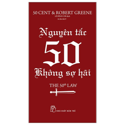 Nguyên Tắc 50 - Không Sợ Hãi (Tái Bản 2022) 