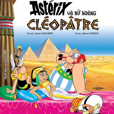 Asterix - Astérix Và Nữ Hoàng Cléopâtre (Tái Bản 2023)
