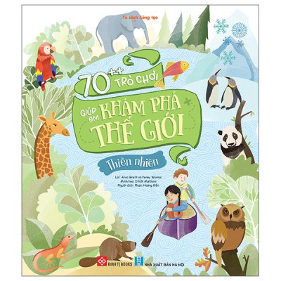 Sách - 70++ Trò Chơi Giúp Em Khám Phá Thế Giới - Thiên Nhiên