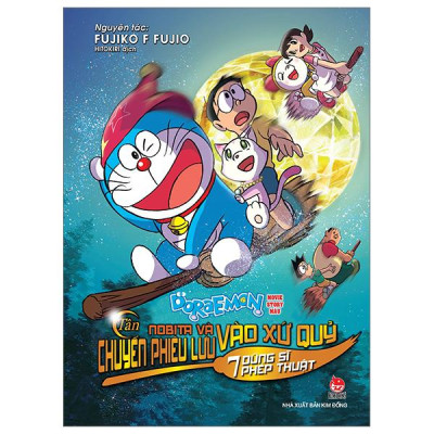 Doraemon - Movie Story Màu - Tân Nobita Và Chuyến Phiêu Lưu Vào Xứ Quỷ - 7 Dũng Sĩ Phép Thuật