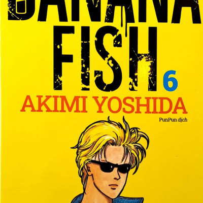 Banana Fish - Tập 6 - Tặng Kèm Postcard Giấy