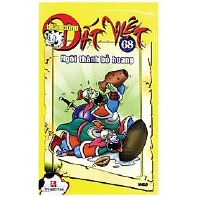 Thần Đồng Đất Việt 68 - Ngôi Thành Bỏ Hoang