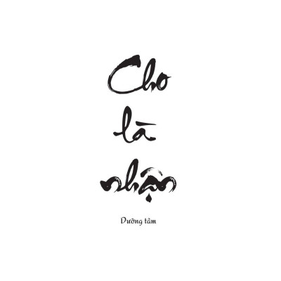 Cho Là Nhận - Dưỡng Tâm