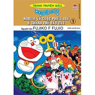 Tranh Truyện Màu Doraemon - Nobita Và Cuộc Phiêu Lưu Ở Thành Phố Dây Cót - Tập 1
