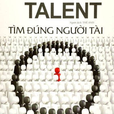 Tìm Đúng Người Tài