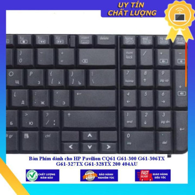 Bàn Phím dùng cho HP Pavilion CQ61 G61-300 G61-306TX G61-327TX G61-328TX 200 404AU - Hàng Nhập Khẩu New Seal