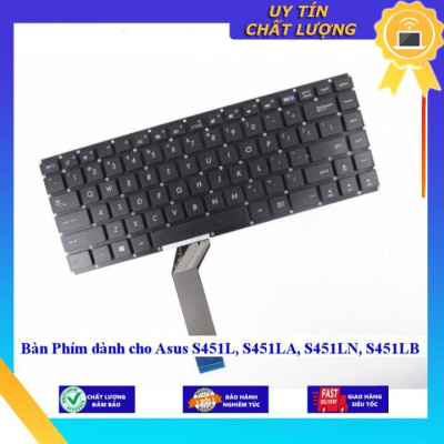 Bàn Phím dùng cho Asus S451L S451LA S451LN S451LB - Hàng Nhập Khẩu New Seal