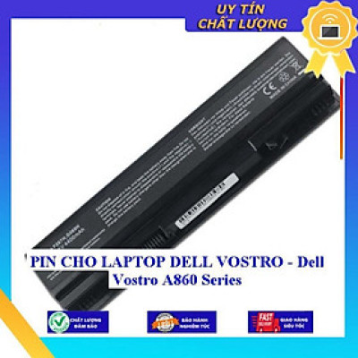 PIN CHO LAPTOP DELL VOSTRO A860 Series - Hàng Nhập Khẩu  MIBAT34