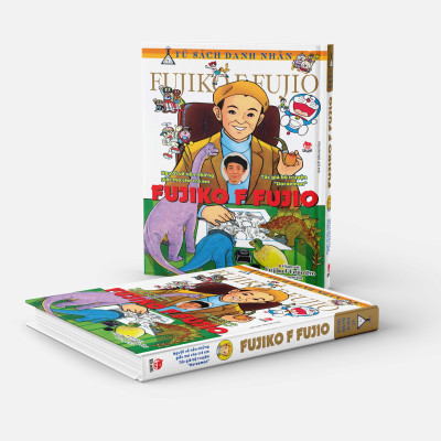Tủ Sách Danh Nhân - Fujiko F Fujio - Người Vẽ Nên Những Giấc Mơ Cho Trẻ Em - Tác Giả Bộ Truyện "Doraemon" Fujiko F Fujio - Bìa Cứng