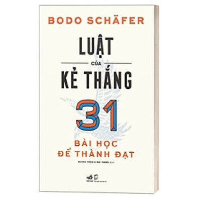 Luật Của Kẻ Thắng - 31 Bài Học Để Thành Đạt