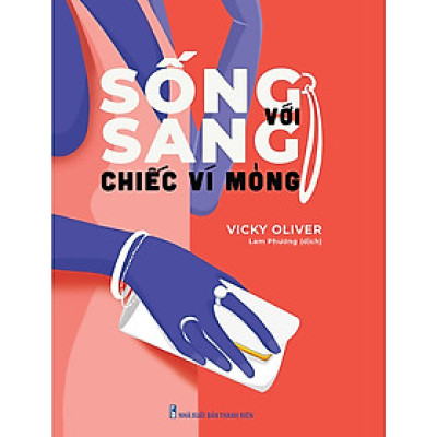 Sách: Sống Sang Với Chiếc Ví Mỏng